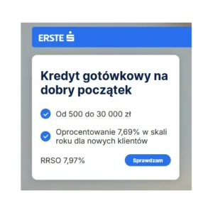Kredyt gotówkowy do 30 000 zł – Erste Bank