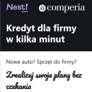 Kredyt Firmowy – Nest Bank & Comperia