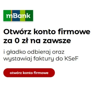 Konto firmowe mBiznes Standard od mBank za 0 zł, KSeF faktury online