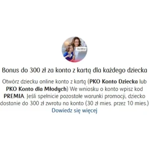 Konto Dziecka i Konto za Zero rodzica z premią do 900 zł dla rodziny w Bank PKO BP