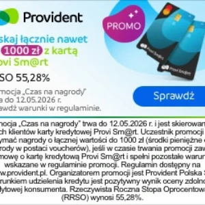 Karta kredytowa Provident Provi Sm@rt z limitem do 15 000 zł i cashback, bez opłat za brak użycia